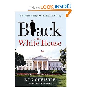 Black in the White House: Life Inside George W. Bush's West Wing